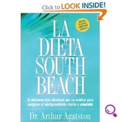Mejores Libros De Dietas del 2014: La Dieta South Beach: el Delicioso Plan Diseñado por un Medico para Asegurar el Adelgazamiento Rápido y Saludable