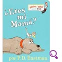 Mejores libros en español: ¿Eres Mi Mama?